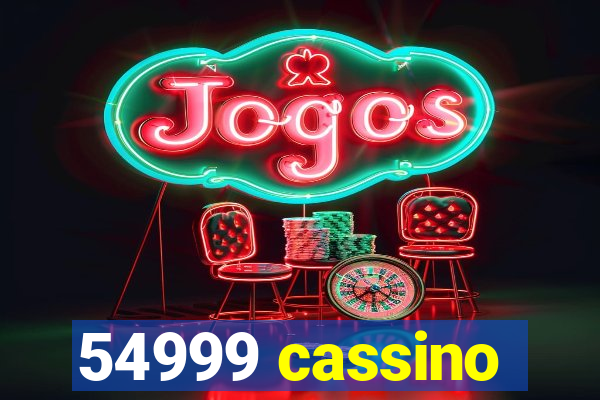 54999 cassino